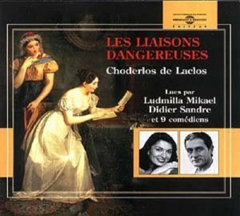 Les Liasons Dangereuses (De Laclos) (10CD)