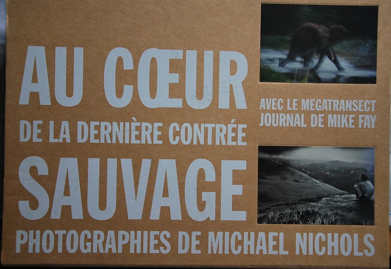 Au coeur de la derniere contree sauvage: Avec le Megatransect