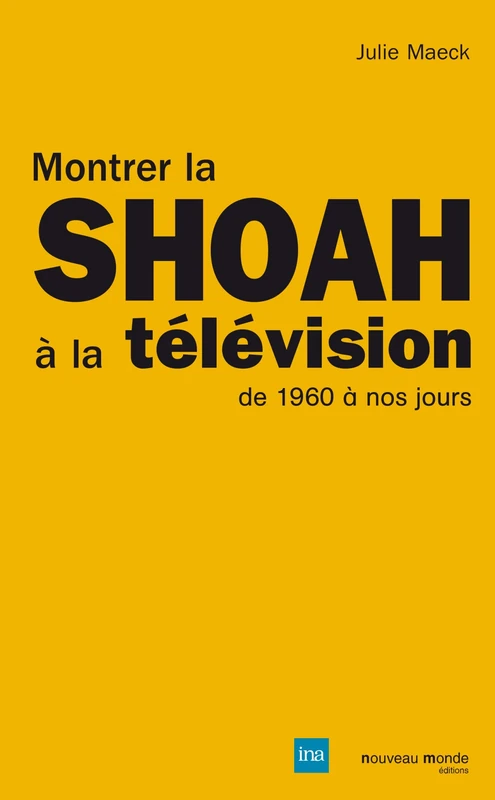 Montrer la Shoah à la télévision: De 1960 à nos jours - Image 1