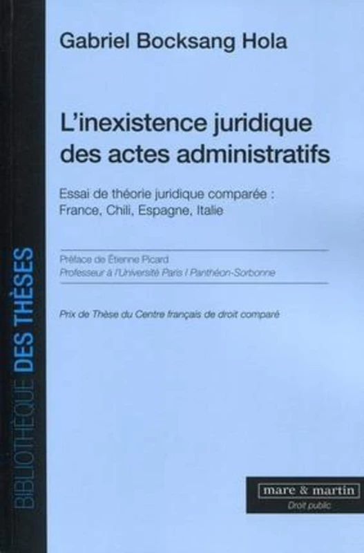 L'inexistence juridique des actes administratifs: Essai de théorie juridique comparée : France, Chili, Espagne, Italie. - Image 1