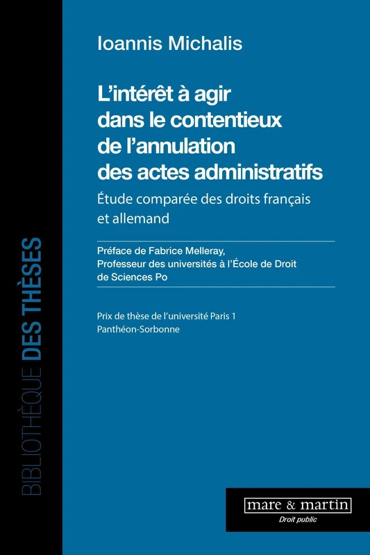 L'intérêt à agir dans le contentieux de l'annulation des actes administratifs: Étude comparée des droits français et allemand - Image 1