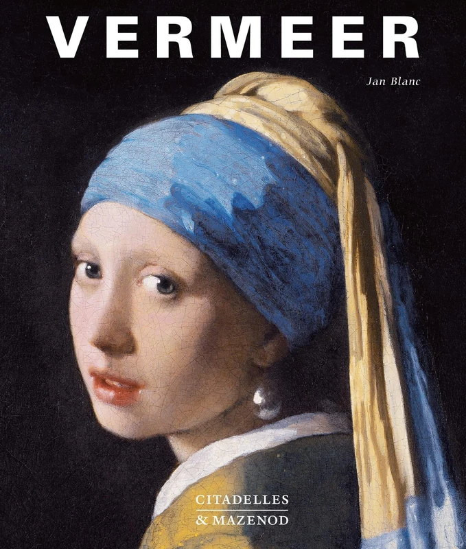 Vermeer: La fabrique de la gloire