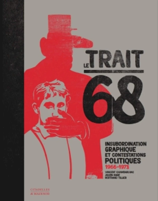 Le trait 68: insubordination graphique et contestations politiques