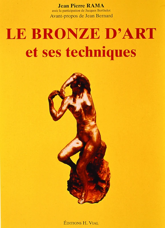Le bronze d'art et ses techniques