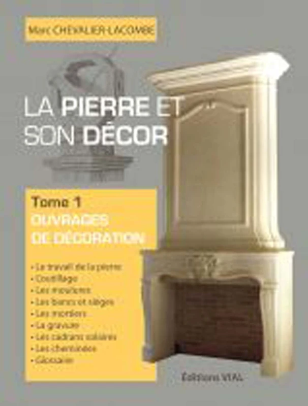 La pierre et son decor, tome 1: Realisations en pierre de taille (1)