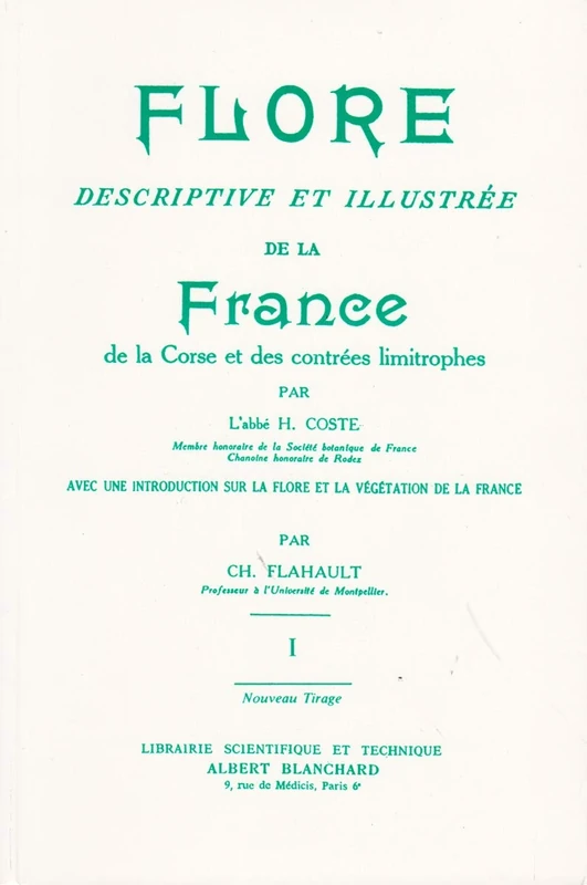 Flore descriptive et illustrée de la France, de la Corse et des contrées limitrophes