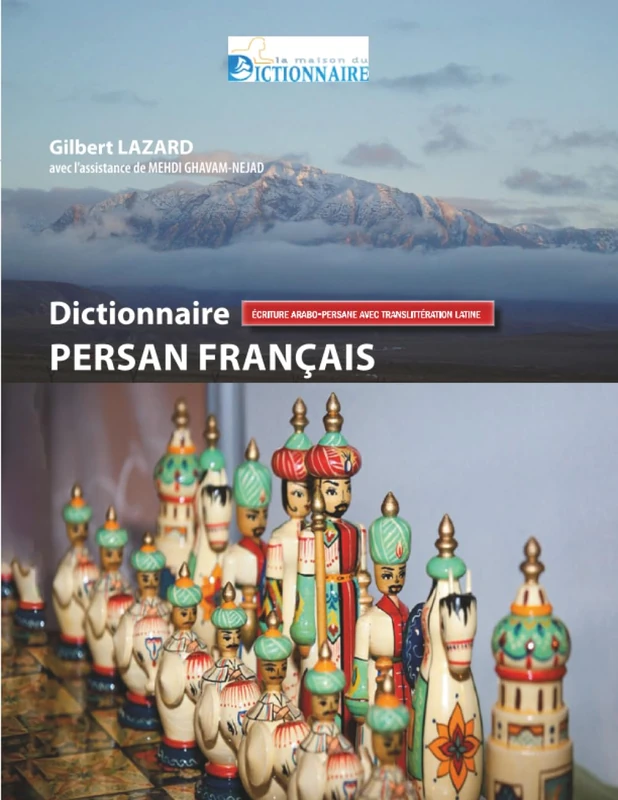 Dictionnaire persan-français: écriture arabo-persane avec translittératio latine