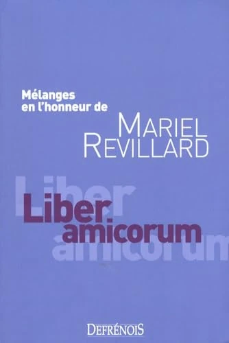 mélanges en l'honneur de mariel revillard: LIBER AMICORUM