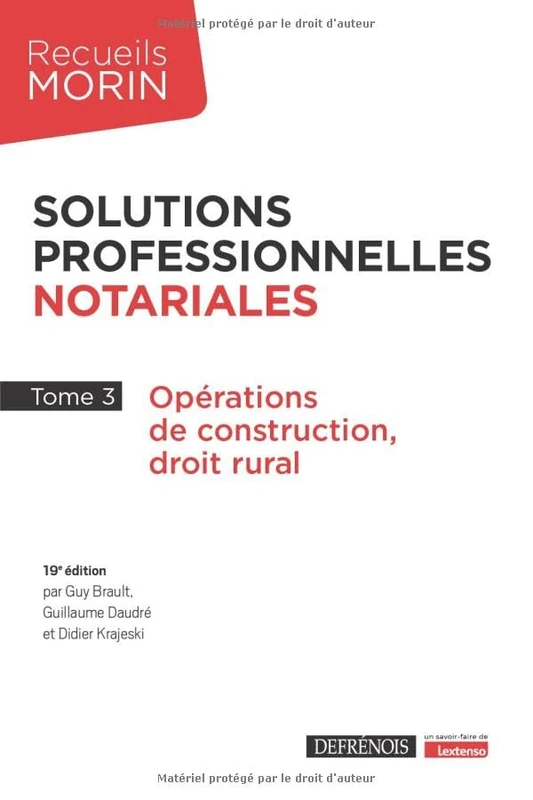 Solutions professionnelles notariales - Tome 3: Opérations de construction, droit rural (3) - Image 1