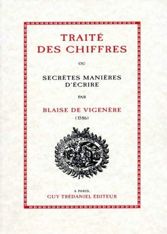 Traite des chiffres ou secretes manieres d'ecrire