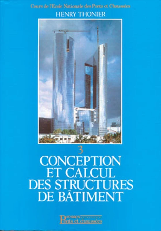 Conception et calcul des structures de bâtiment - Tome 3