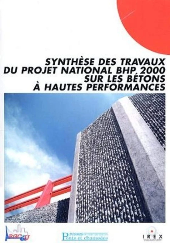 Synthèse des travaux du projet national BHP 2000 sur les bétons à hautes performances - Image 1