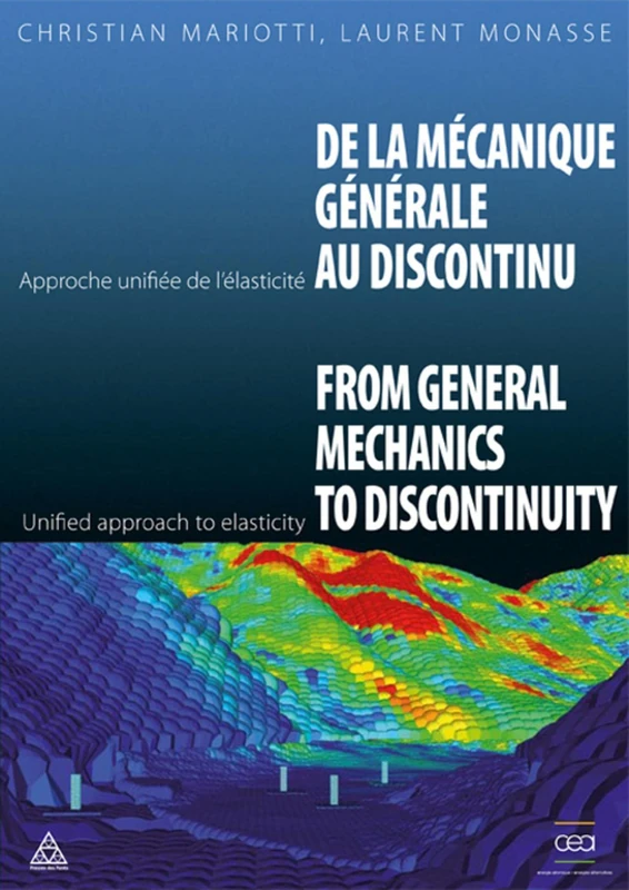 De la mécanique générale au discontinu: From general mechanics to discontinuity