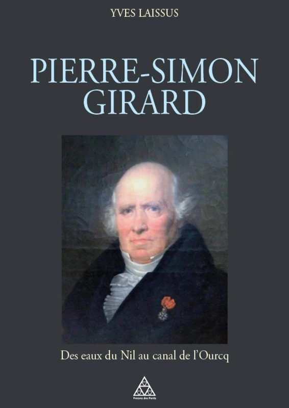 Pierre-Simon Girard: Des eaux du Nil au canal de l'Ourcq - Image 1