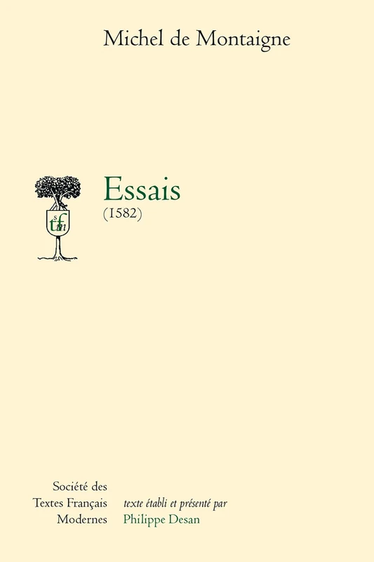 Essais (1582): 238 (Societe Des Textes Francais Modernes)