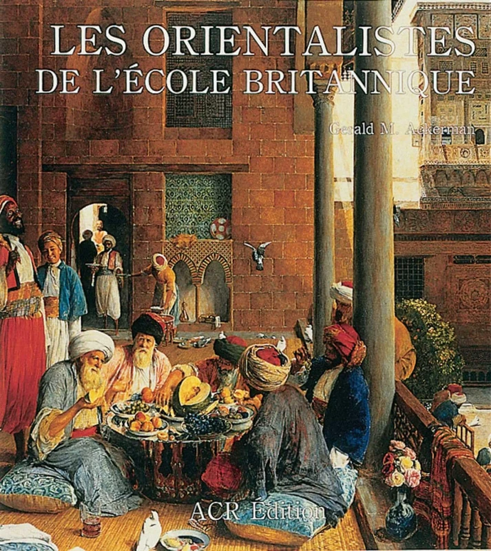 Les Orientalistes De L'Ecole Britannique: 9 - Image 1