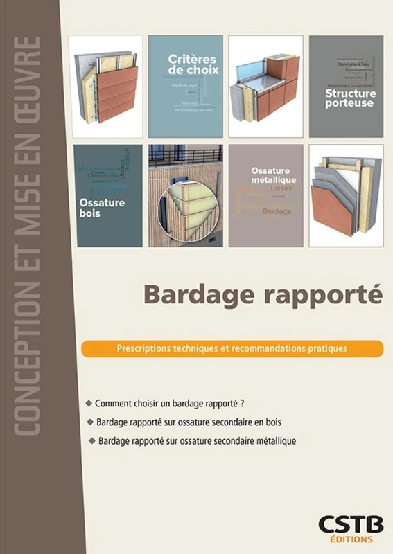 Bardage rapporté: Prescriptions techniques et recommandations pratiques. Comment choisir un bardage rapporté ? Bardage rapporté sur ossature ... rapporté sur ossature secondaire métallique - Image 1