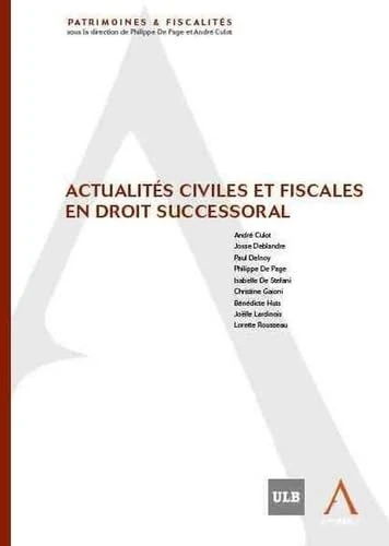 actualités civiles et fiscales en droit successoral
