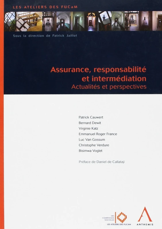 assurance, responsabilité et intermédiation: ACTUALITÉS ET PERSPECTIVES