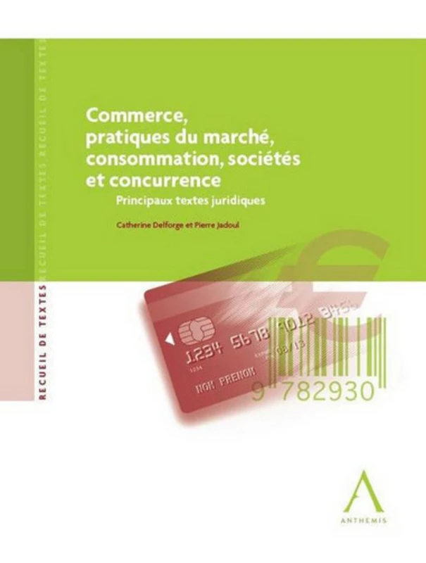 COMMERCE, PRATIQUES DU MARCHÉ, CONSOMMATION, SOCIÉTÉS ET CONCURRENCE - PRINCIPAU