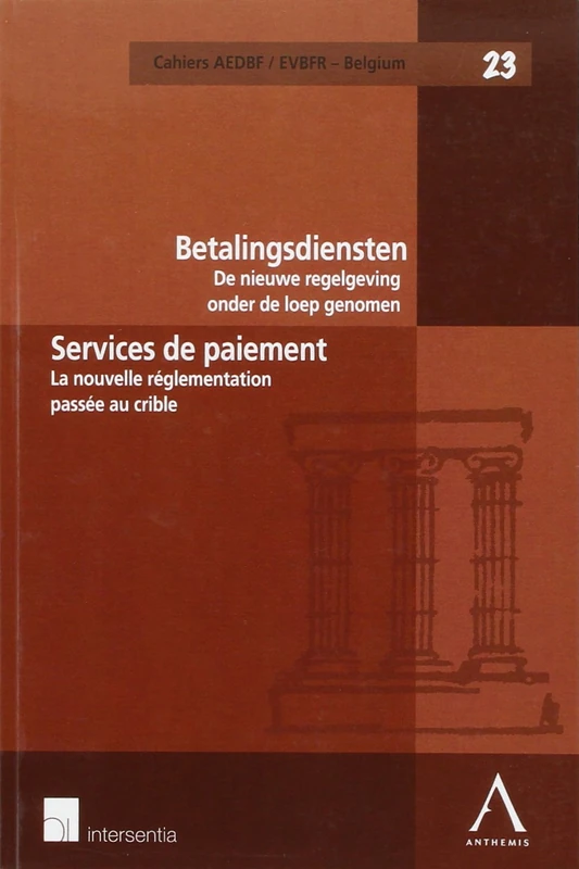 les services de paiement: LA NOUVELLE RÉGLEMENTATION PASSÉE AU CRIBLE