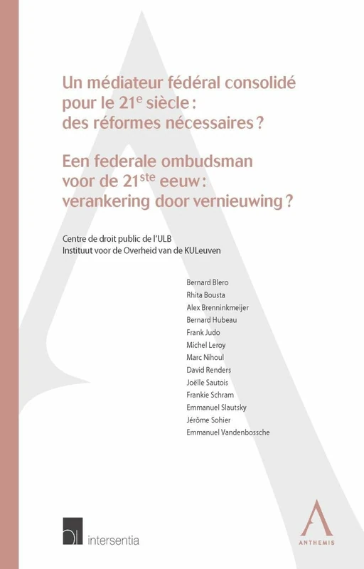 Een federale ombudsman voor de 21ste eeuw: verankering door vernieuwing: SOUS LA DIRECTION DE BERNARD BLERO ET FRANKIE SCHRAM - Image 1