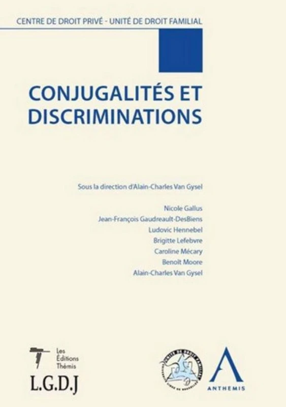 conjugalités et discrimination: SOUS LA DIRECTION D'ALAIN-CHARLES VAN GYSE