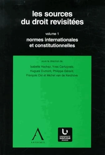 ANTHEMIS Les sources du droit revisitees - Volume 1 - Image 1