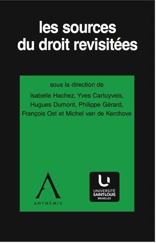 Les sources du droit revisitées - volume 3: Normativités concurrentes