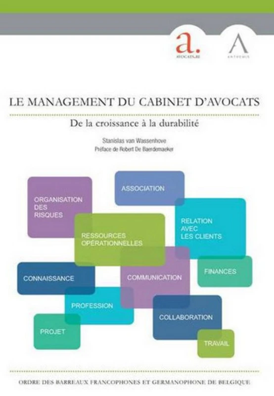 LE MANAGEMENT DU CABINET D'AVOCATS: DE LA CROISSANCE À LA DURABILITÉ