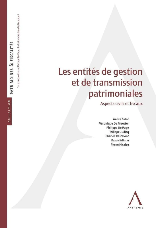 les entités de gestion et de transmission patrimoniales. aspects civils et fisca