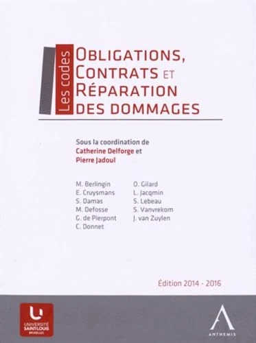 OBLIGATIONS, CONTRATS ET RÉPARATION DES DOMMAGES: Principaux textes juridiques