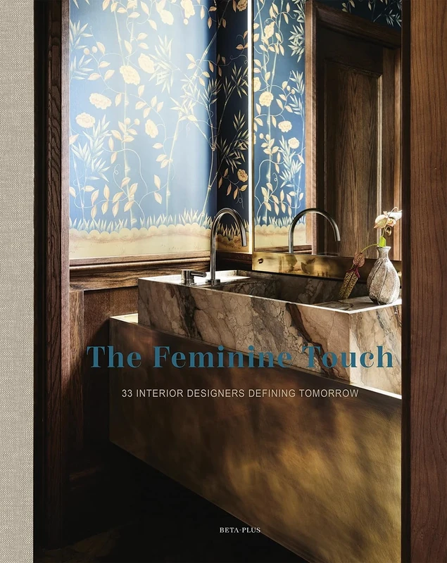 The Feminine Touch: 33 Interior Designers Defining Tomorrow