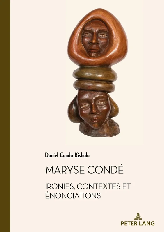Maryse Condé: Ironies, contextes et énonciations (Documents pour l'Histoire des Francophonies) - Image 1