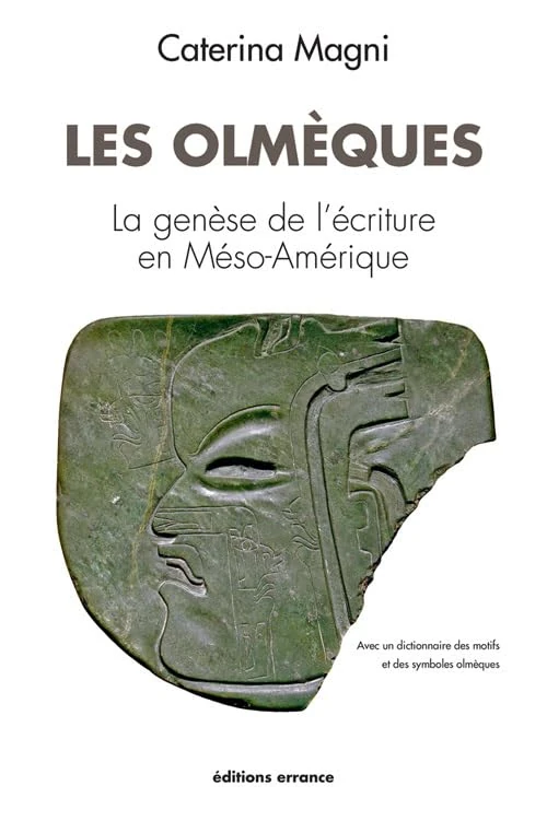 Les Olmèques: La genèse de l'écriture en Méso-Amérique