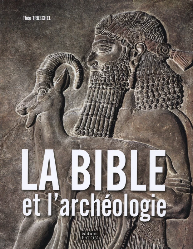 La Bible et l'archéologie