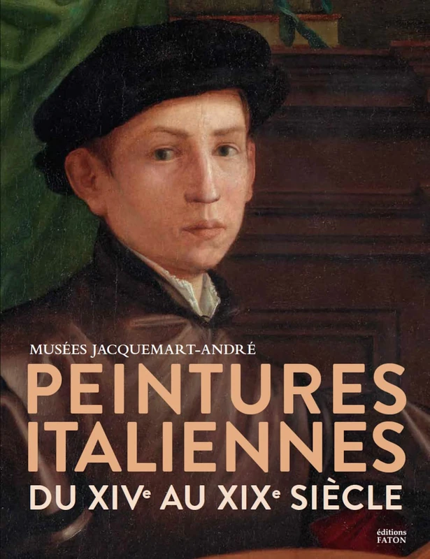 Peintures italiennes du XIVe au XIXe siècle: Musée Jacquemart-André