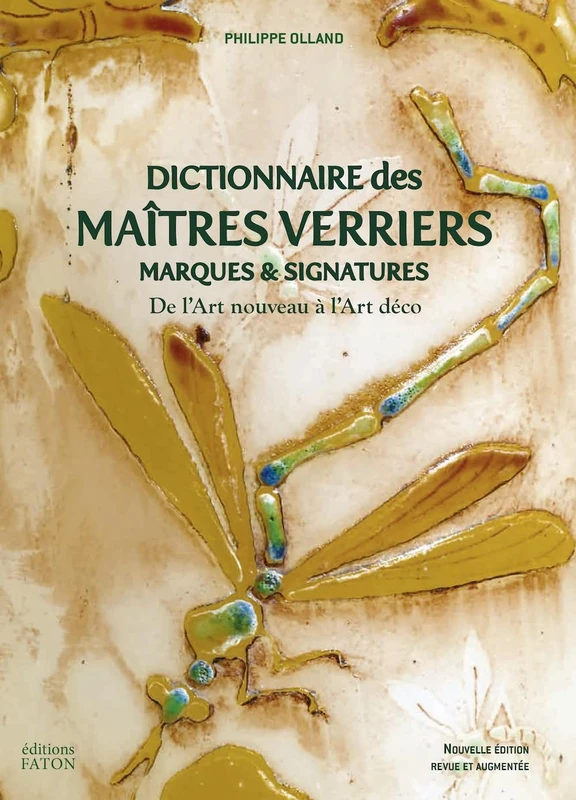 Dictionnaire des maîtres verriers: Marques et signatures de l'Art nouveau à l'Art déco - Image 1