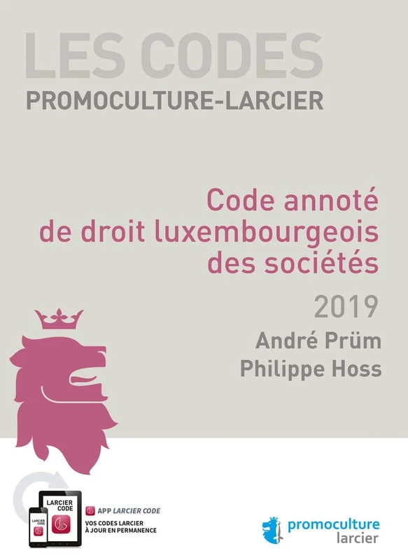 Code Promoculture-Larcier – Code des sociétés - Company Law Code 2017 (Les Codes en droit luxembourgeois)