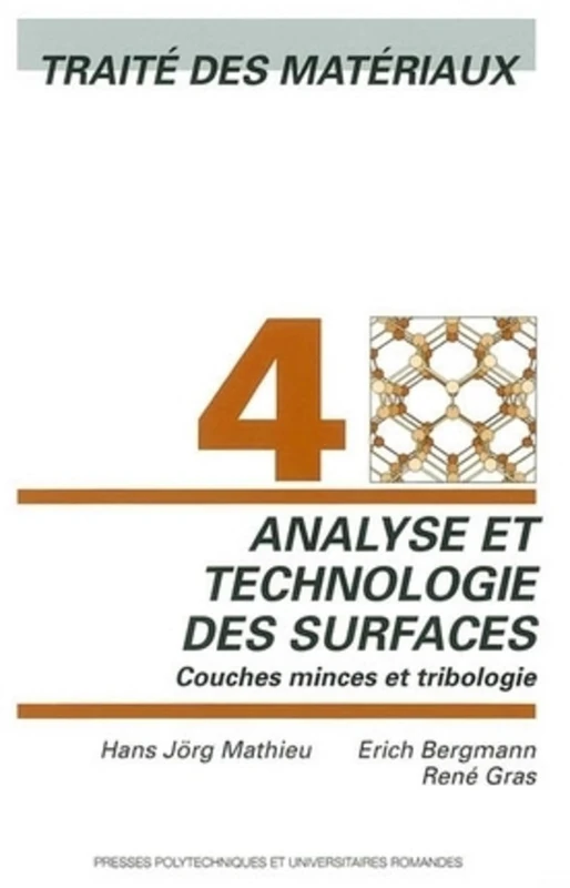 Analyse et technologie des surfaces: Couches minces et tribologie