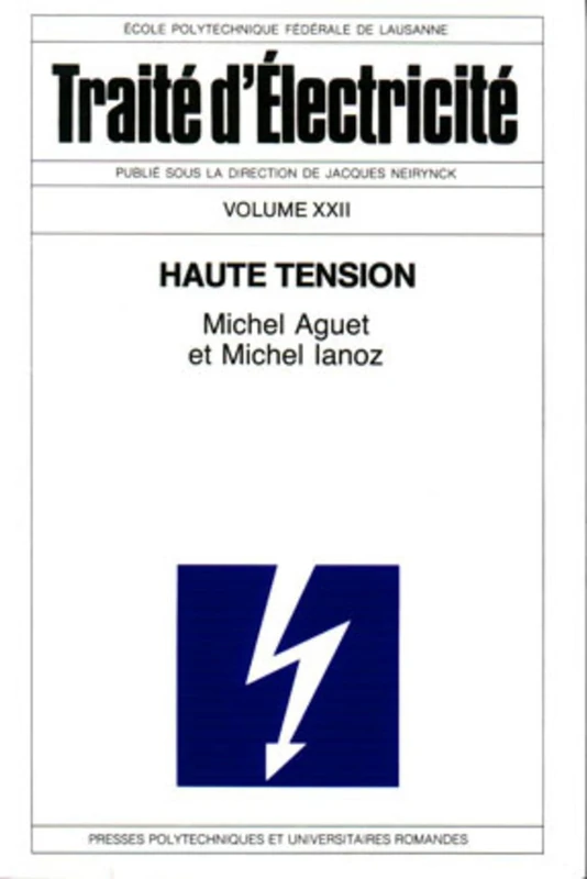 Haute tension: Traité d'électricité - Volume 22