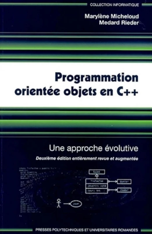 Programmation orientée objets en C++: Une approche évolutive