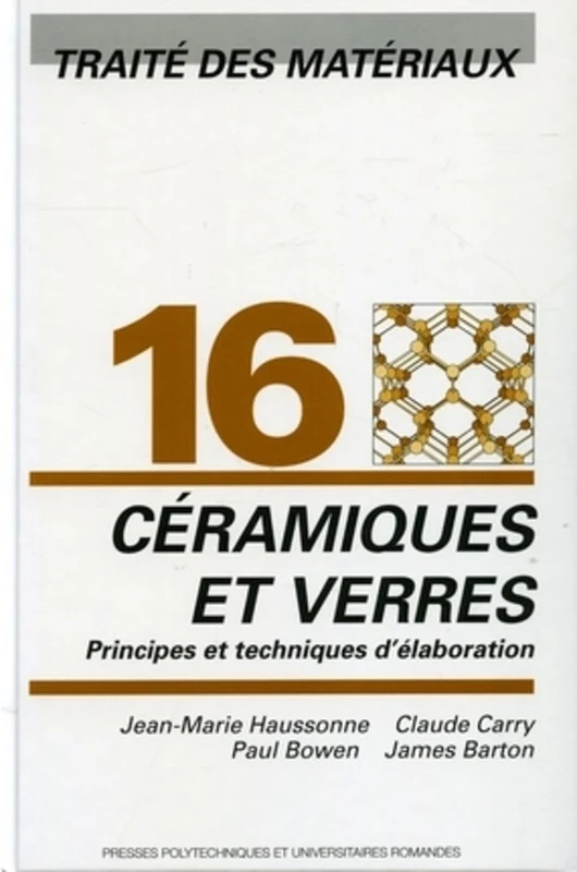 Céramiques et verres: Traité des matériaux - Volume 16