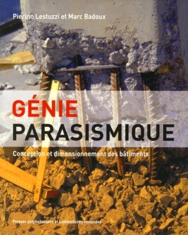 Génie parasismique: Conception et dimensionnement des bâtiments