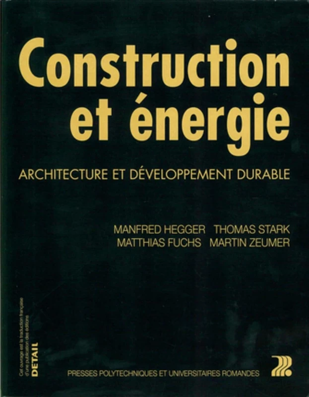 Construction et énergie: Architecture et développement durable.