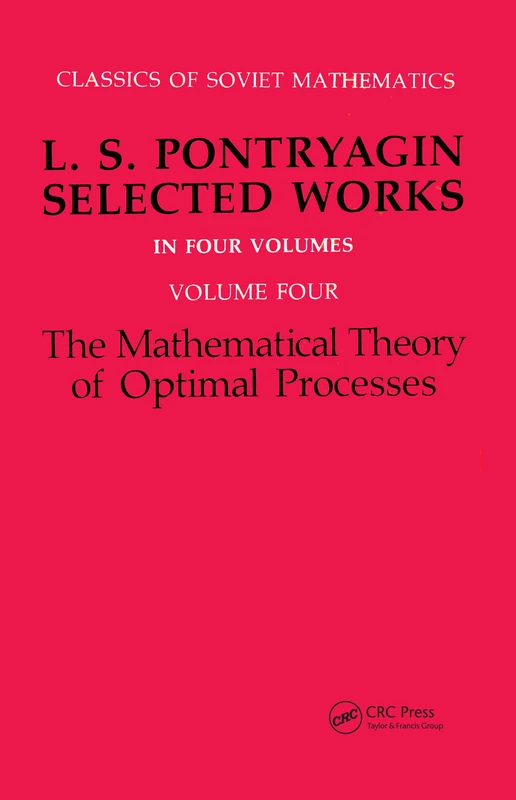 Mathematical Theory of Optimal Processes: The Mathematical Theory of Optimal Processes (Classics of Soviet Mathematics) - Image 1