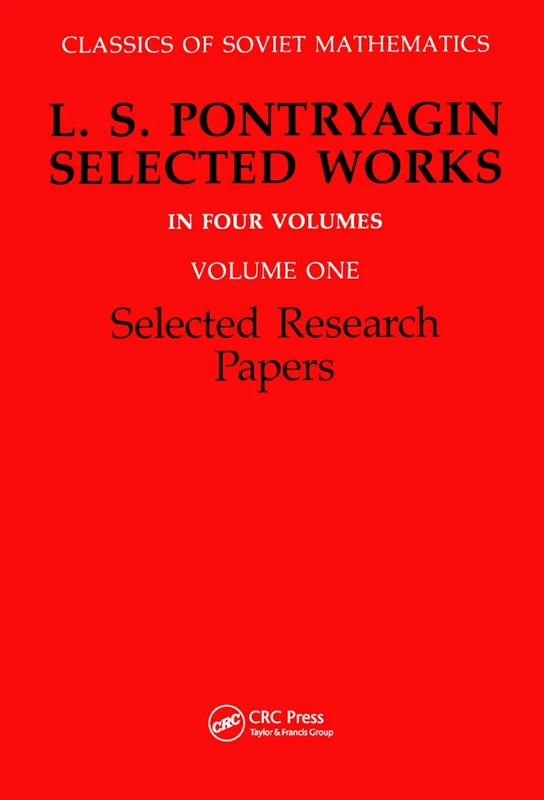Selected Research Papers: L.S Pontryagin Select Works Volume 1 (Classics of Soviet Mathematics) - Image 1
