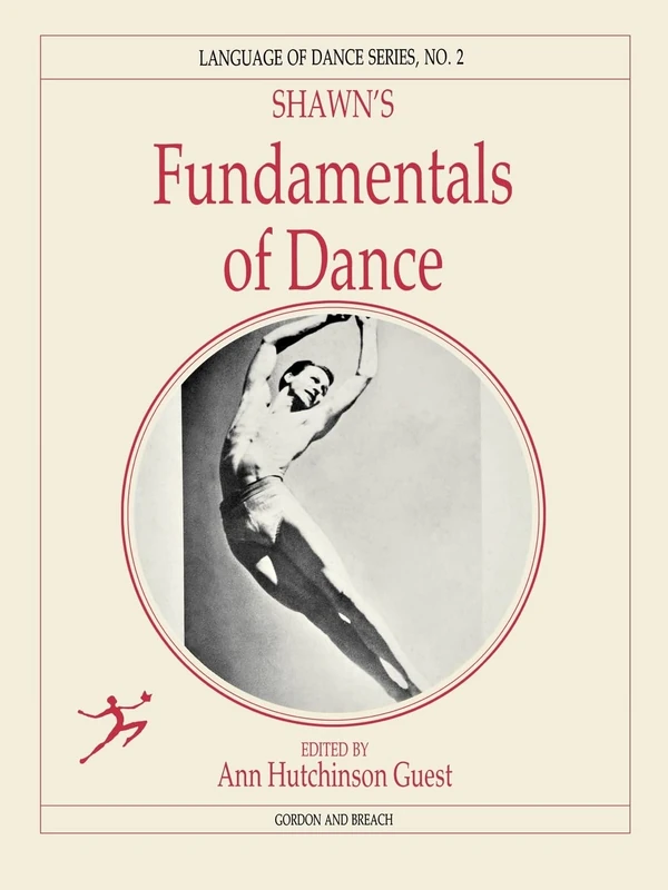 Shawn's Fundamentals of Dance: 2 (Language of Dance)