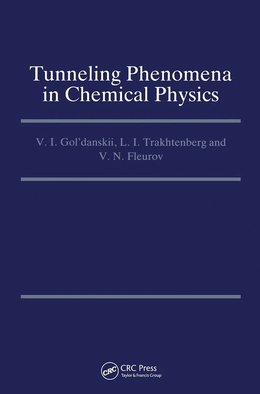 Tunneling Phenomena in Chemical Physics