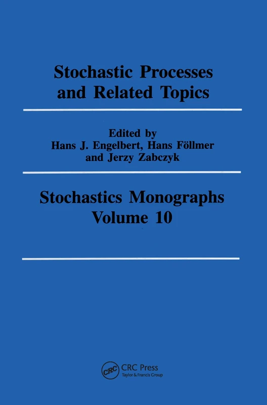 Stochastic Processes and Related Topics: 10 (Stochastics Monographs)